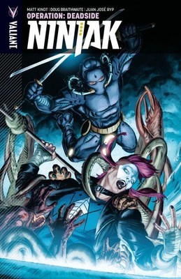 Ninjak Vol. 3: Operation: Deadside (NINJAK TP) by Matt Kindt