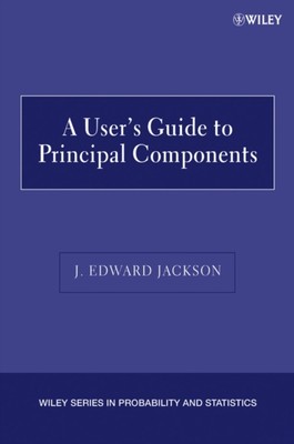 Jackson - A User's Guide to Principal Components - New paperback or so - X555z