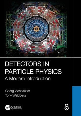 Detectors in Particle Physics: A Modern Introduction Paperback
