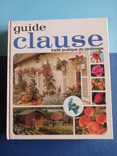 Guide clause, traite pratique du jardinage  1979