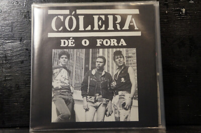 Cólera - Dé O Fora (7''EP)