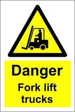  Danger fork lift trucks Safety sign