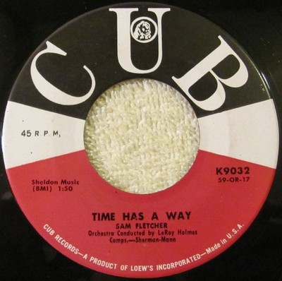 Sam Fletcher - Time Has A Way / No Such Luck (7'')