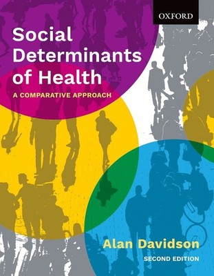 Social Determinants of Health: A Comparative Approach by Davidson