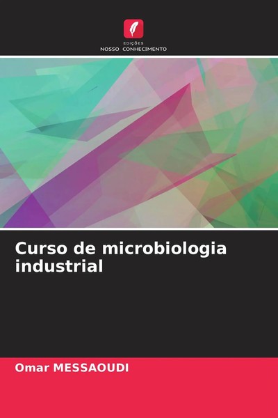 Omar Messaoudi | Curso De Microbiologia Industrial | Taschenbuch | Portugiesisch-image