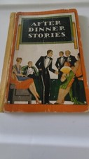 Vtg AFTER DINNER STORIES ~ Paul E. Lowe ~ David McKay Company 1916 