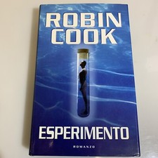Libro Esperimento di Robin Cook Romanzo Edizione Mondolibri