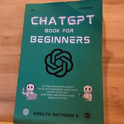 CHATGPT Book For Beginners Getting Started With ChatGPT Arsath Natheem 2023