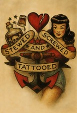 Sailor Jerry Stewed Screwed and Tattooed  14 x 11"  Photo Print