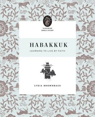 Habakkuk | Learning to Live by Faith | Lydia Brownback | Englisch | Taschenbuch
