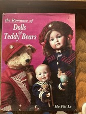 Romance of Dolls and Teddy Bears by Ho Phi Le 1992, Hardcover