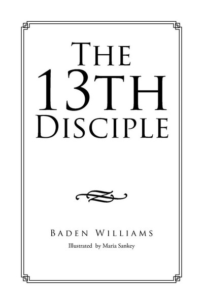 Baden Williams | The 13Th Disciple | Taschenbuch | Englisch (2016) | Xlibris-image