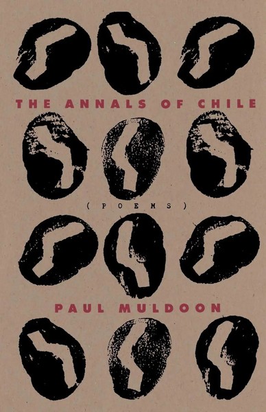 The Annals Of Chile Paul Muldoon Taschenbuch Kartoniert / Broschiert Englisch-image