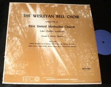 WESLEYAN BELL CHOIR Vol. 2 PRIVATE LP RPC CUSTOM HANDBELLS BELLS 