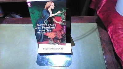 Das Fräulein vom See Bragg, Melvyn: