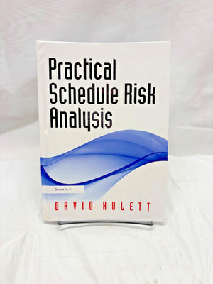 Practical Schedule Risk Analysis Hardcover David Hulett-*LIKE NEW*