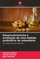 Desenvolvimento E AvaliaçãO De Uma Bebida ProbióTica De Amendoim Rajput (U. A.)