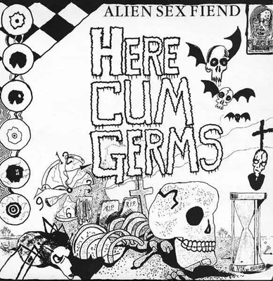 Alien Sex Fiend Here Cum Germs Vinyl Single 12inch NEAR MINT Anagram