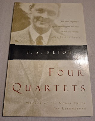 Four Quartets : A Poem by T. S. Eliot Harvest TPB Modernist American Poetry