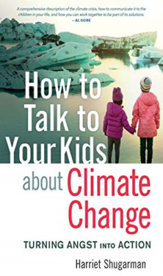 So sprechen Sie mit Ihren Kindern über den Klimawandel: Drehen - Taschenbuch / Softback N