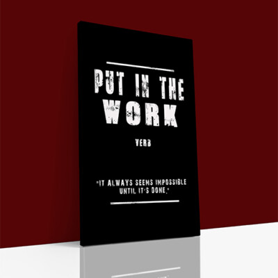 PUT IN THE WORK Definition Druck Leinwand Wandbild Dekor Motivierende Zitate