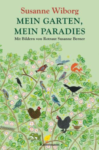 Mein Garten, Mein Paradies Mit Bildern Von Rotraut Susanne Berner 2549