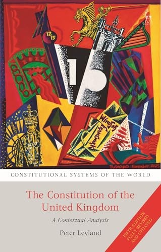 The Constitution Of The United Kingdom : A Contextual Analysis Peter (Soas, University Of London, Uk) Leyland - Image 6