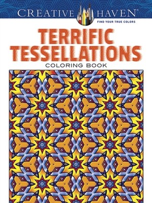Creative Haven Terrific Tessellations Coloring Book by John Alves