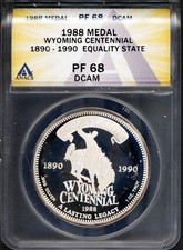 1988 Medal Wyoming Centennial PF 68 DCAM ANACS # 7880480 + Bonus