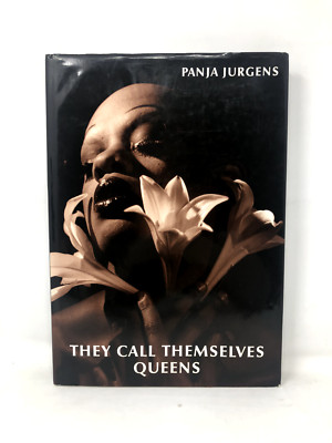 They Call Themselves Queens (The Transformation Series) By Panja Jurgens