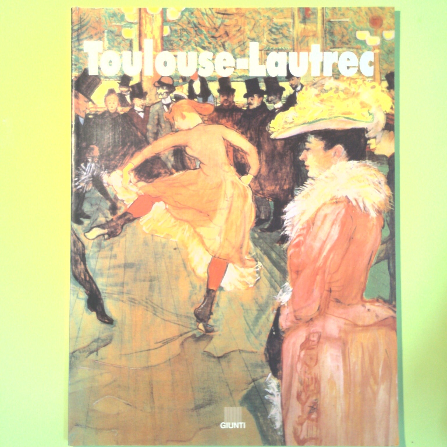 TOULOUSE LAUTREC GIUNTI