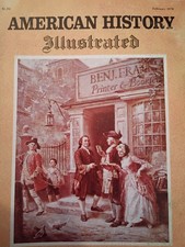 AMERICAN HISTORY ILLUSTRATED Magazine - Vol XIII No.10 Feb 1979