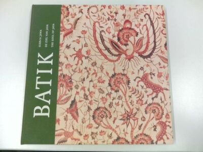 Batik: Sukma Jawa = de ziel van Java = the soul of Java Oss, Fred W. van: