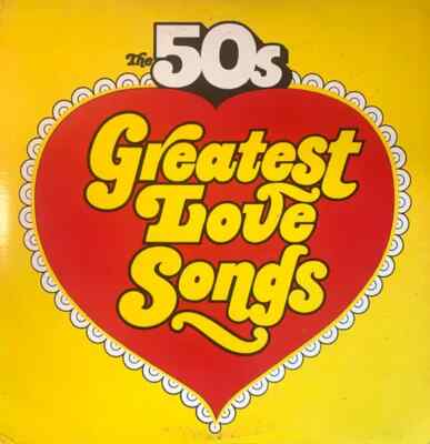 2xLP The 50s Greatest Love Songs / The 50s Golden Hits To Remember Various