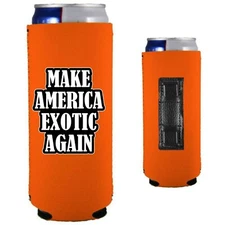 Make America Exotic Again Magnetic Slim Can Coolie