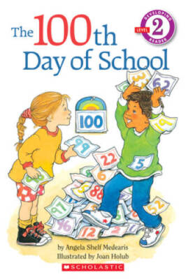 The 100th Day of School  (Hello Reader!, Level 2) - Paperback - VERY GOOD