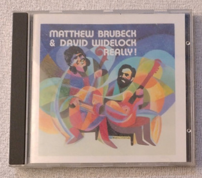 Matthew Brubeck & David Widelock - Really! (CD)