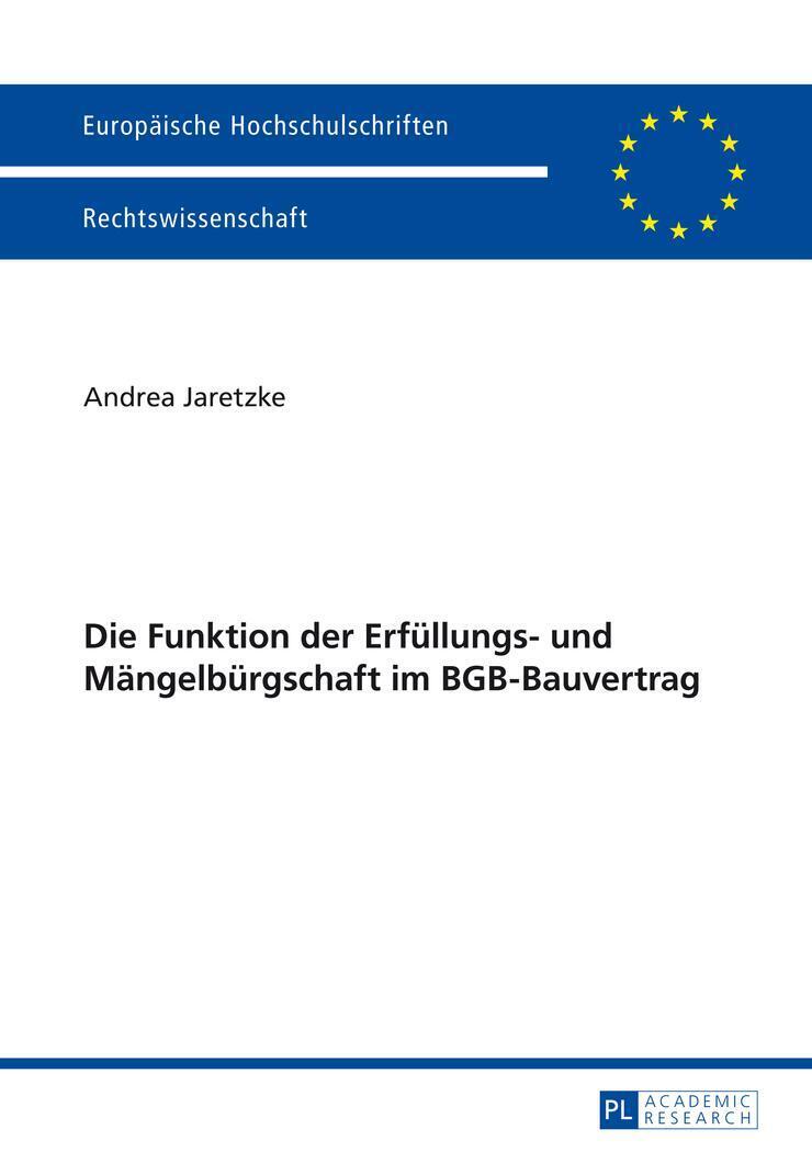 Thumbnail - Andrea Jaretzke | Die Funktion Der Erfüllungs- Und Mängelbürgschaft