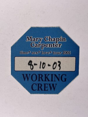 Mary Chapin Carpenter Backstage Pass Orig Working Crew Time Sex Love Tour 2001