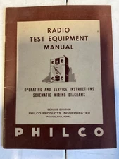 July 1944 Philco Radio Test Equiptment Manual in Very Good Condition