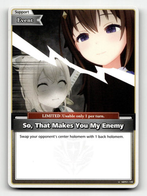 hololive OFFICIAL CARD GAME So, That Makes You My Enemy (U) - Blooming Radiance