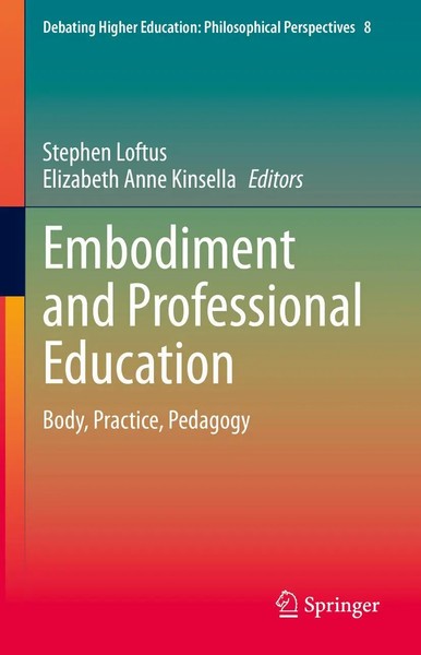 Elizabeth Anne Kinsella (U. A.) | Embodiment And Professional Education | Buch-image