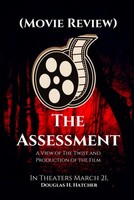 The Assessment (Movie Review): A View Of The Twist And Production Of The Film