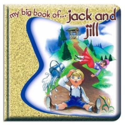 My Big Book of Jack and Jill by Carson-Dellosa Publishing