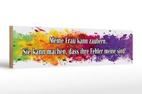 Holzschild Spruch 46X10Cm Meine Frau Kann Zaubern Geschenk Deko Schild