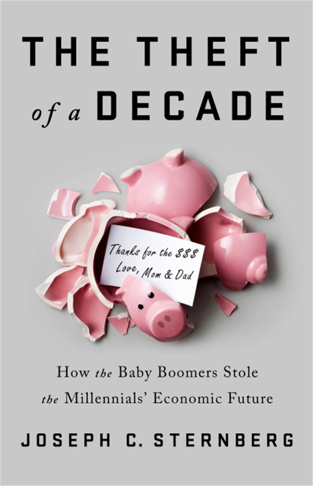 Thumbnail - The Theft Of A Decade | Joseph C. Sternberg | Buch | Gebunden |