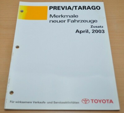 TOYOTA Previa Tarago ACR 30 CLR 30 Merkmale neuer Fahrzeuge Zusatz 04/2003 WHB