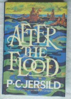 After the Flood - Hardcover By Jersild, P C - GOOD