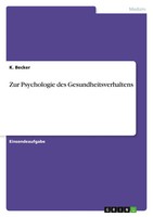 K. Becker | Zur Psychologie Des Gesundheitsverhaltens | Taschenbuch | Deutsch