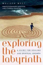 Exploring the Labyrinth: A Guide for Healing and Spiritual Growth - GOOD